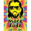 Board Games>More Dude Card Game - Your Source for Gaming Essentials